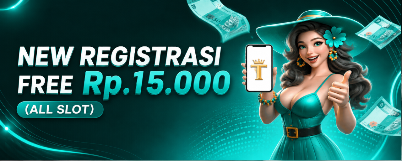 NEW REGISTRASI BONUS Rp. 15.000